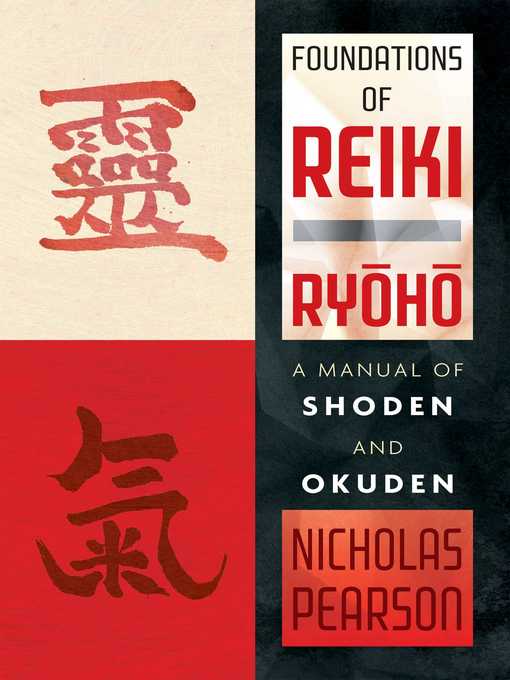 Title details for Foundations of Reiki Ryoho by Nicholas Pearson - Available